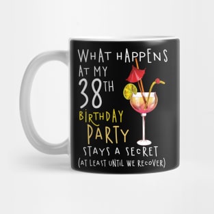 38Th Birthday - What Happens 38Th Birthday Mug